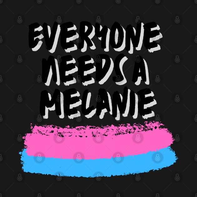 Melanie Name Design Everyone Needs A Melanie by Alihassan-Art