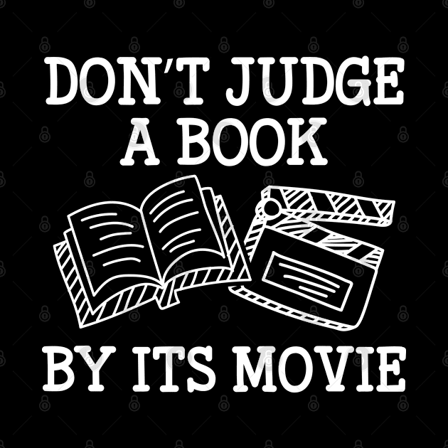 Don't Judge A Book By Its Movie by VectorPlanet