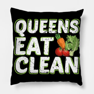 Queens Eat Clean Vegan Vegetarian Nutrition Diet Pillow