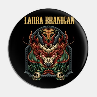 LAURA BRANIGAN VTG Pin