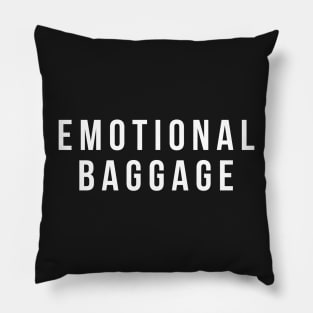 emotional baggage white Pillow