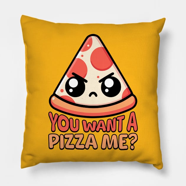 You Want A Pizza Me! Cute Pizza Pun Pillow by Cute And Punny