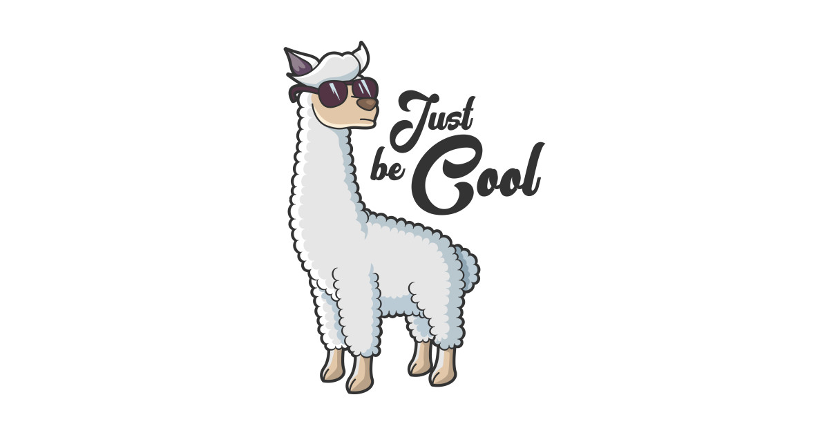 Just Be Cool Lama With Sunglasses Just Be Cool Lama With Sunglasses