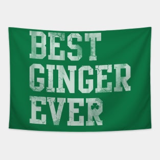 Best Ginger Ever Irish St Patrick's Day Redhead Ginge Tapestry