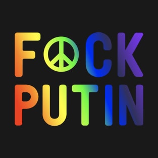 Fuck Putin - rainbow T-Shirt