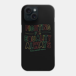 Equality Fight Colorful Creed Phone Case