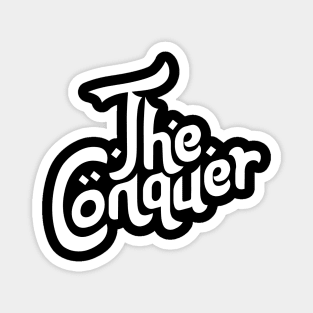 The Conquer Motivation Typography Magnet