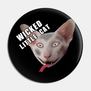 Wicked little cat Pin