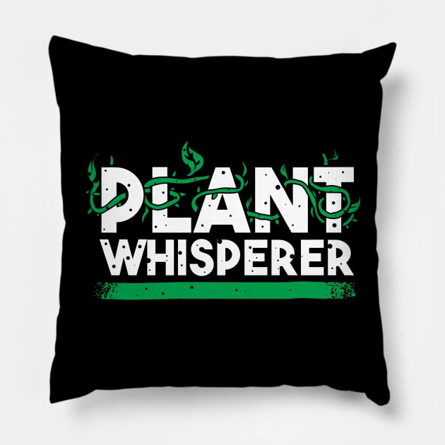 plant whisperer funny plant gardening lover Pillow by A Comic Wizard