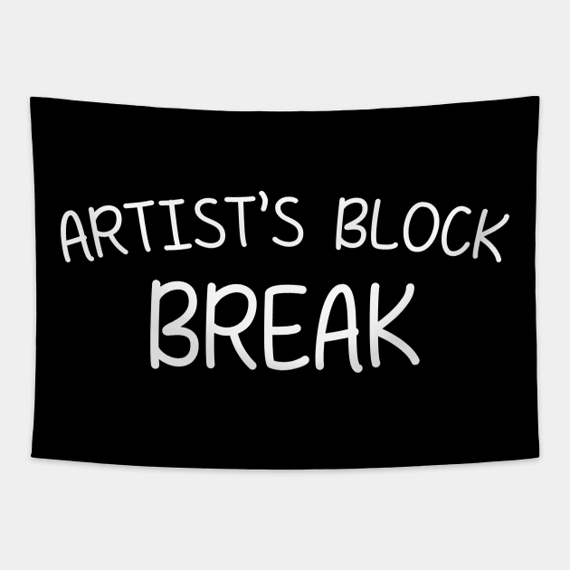 Artist's Block Break Tapestry by giovanniiiii