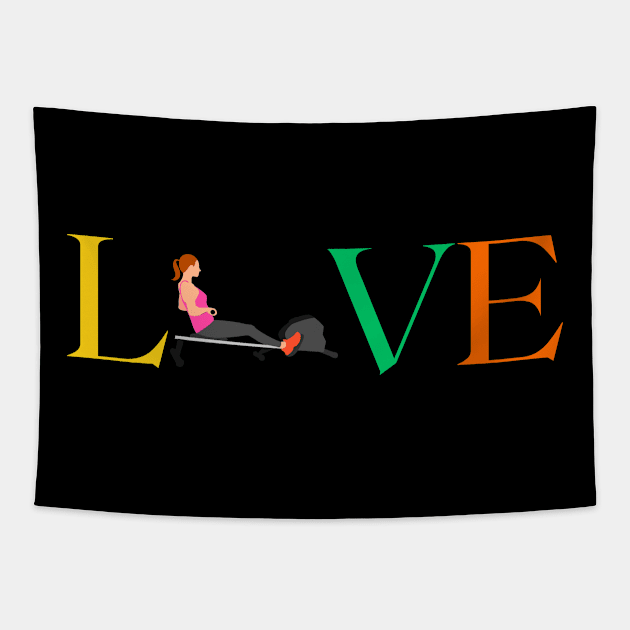 Love Rowing Machine Tapestry by TimelessonTeepublic
