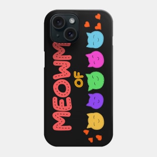 Meowmy of five Phone Case