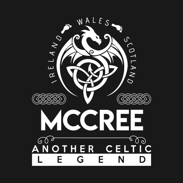 Mccree Name T Shirt - Another Celtic Legend Mccree Dragon Gift Item by harpermargy8920