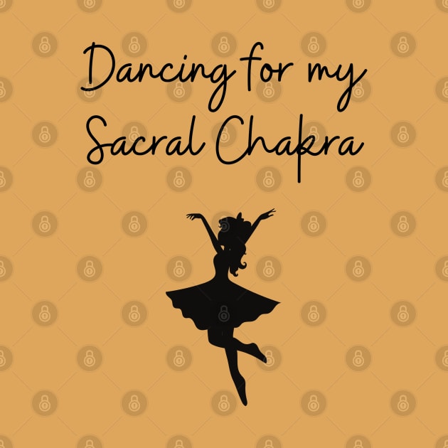 Dancing for my Sacral Chakra by Said with wit