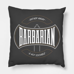 Barbarian! Pillow