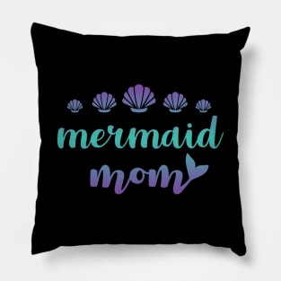 Mermaid Mom Pillow