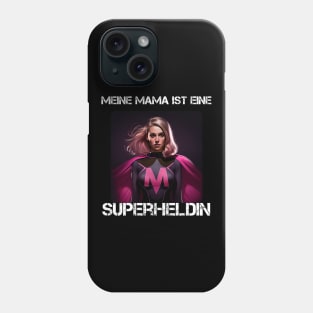 Mama Superhero - My Mama Is A Superhero 2 Phone Case