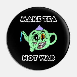 make tea not war Pin