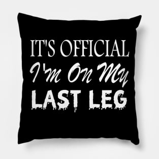 Funny One missing Leg warrior saying, Amputee Pillow