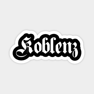 Koblenz written with gothic font Magnet