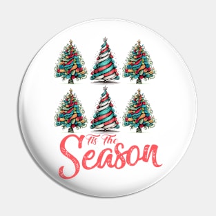 Christmas Trees Quote Pin