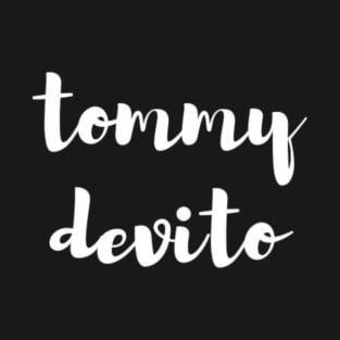 tommy devito T-Shirt