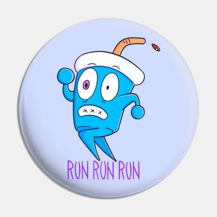 Soda running, funny fast food design "RUN RUN RUN" Pin