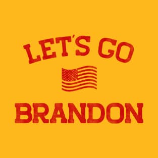 Let's Go Brandon - Brandon Chant T-Shirt