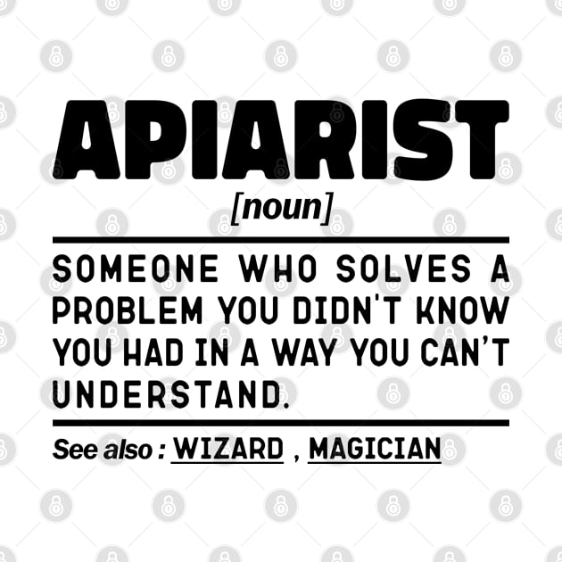 Funny Apiarist Noun Sarcstic Sayings Apiarist Humor Quotes Cool by The Design Hup