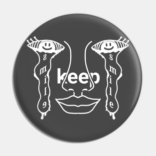 Keep smile Pin