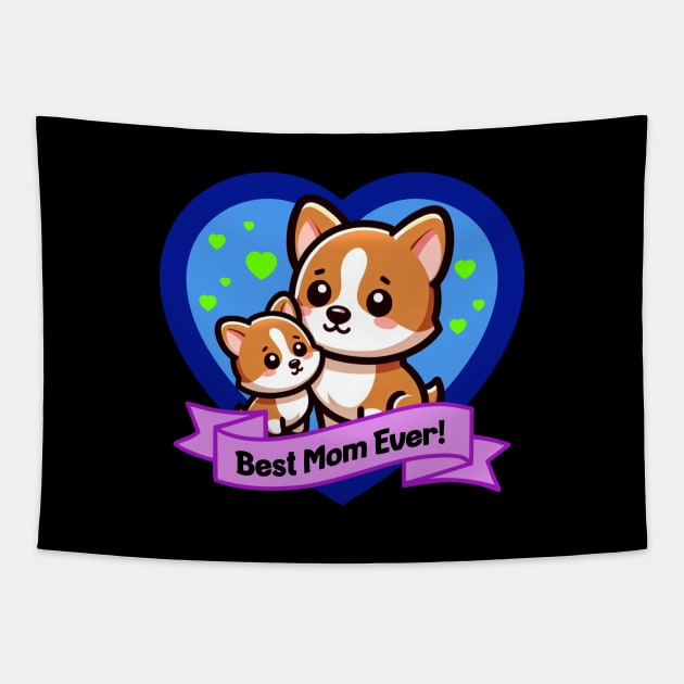 Best Mom Ever Cute Corgis Tapestry by Zelda