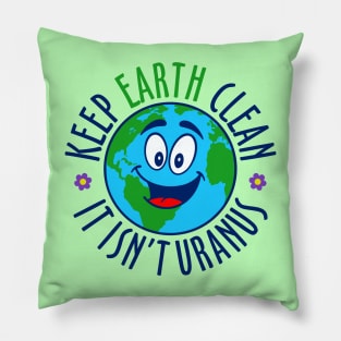 Keep Earth Clean Pillow