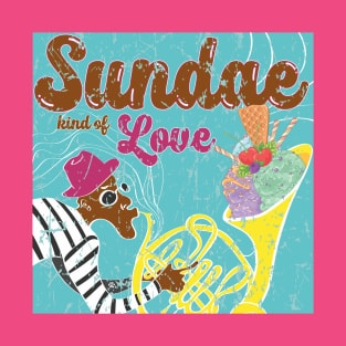 Sundae kind of Love T-Shirt