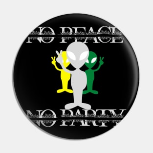 no peace no party Pin
