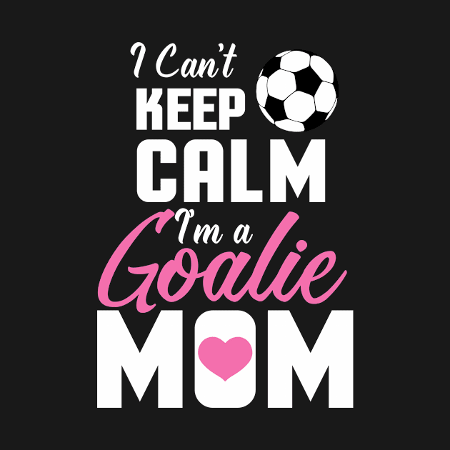 Goalie Mom, Soccer Keeper Mom, Soccer Goalie Mom Gift by jmgoutdoors