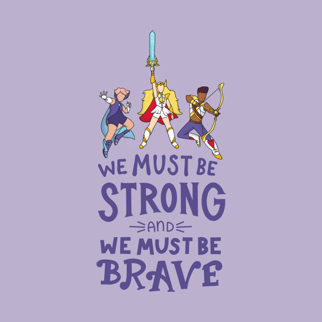 She Ra Strong and Brave by KitCronk