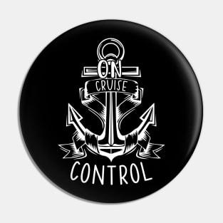 On Cruise Control Funny Summer Cruise Vacation Pin