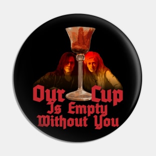 Only Lovers Left Cup Tribute Pin