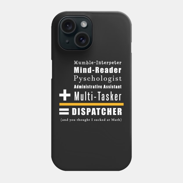 DISPATCHER EQUATION Phone Case by mtvrdik