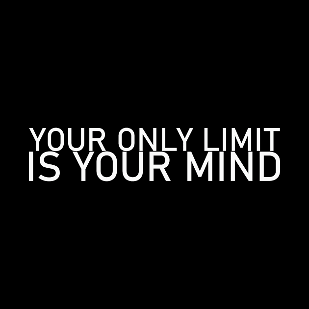 Your only Limit is your Mind by IKnowYouWantIt