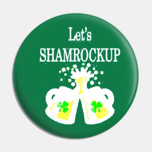 Shamrockup Pin