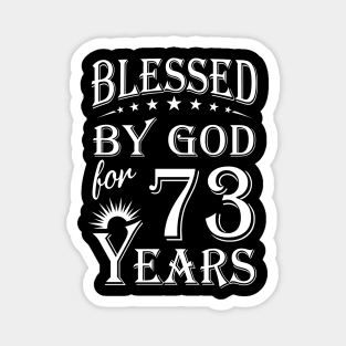 Blessed By God For 73 Years Christian Magnet