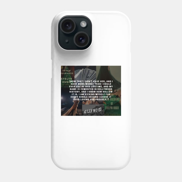 The Seven Husbands of Evelyn Hugo quote Phone Case by ThePureAudacity