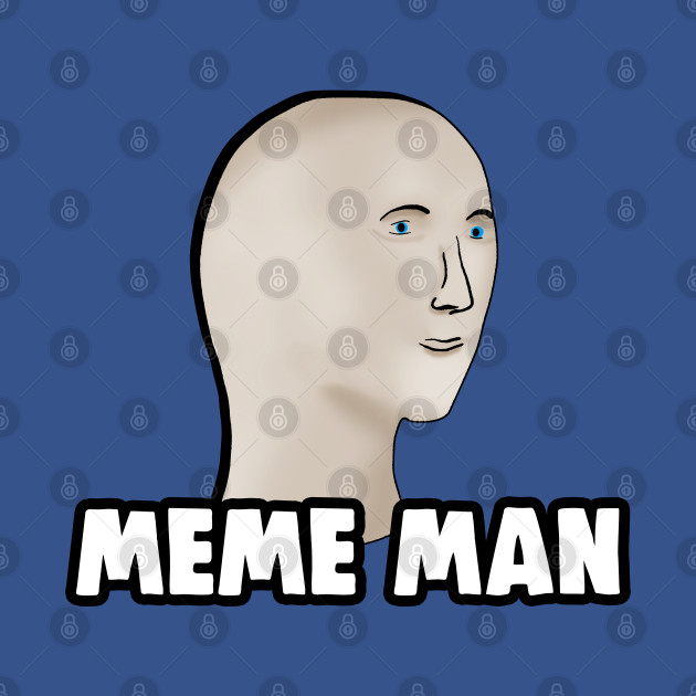 Discover The Meme Man - Meme Man - T-Shirt