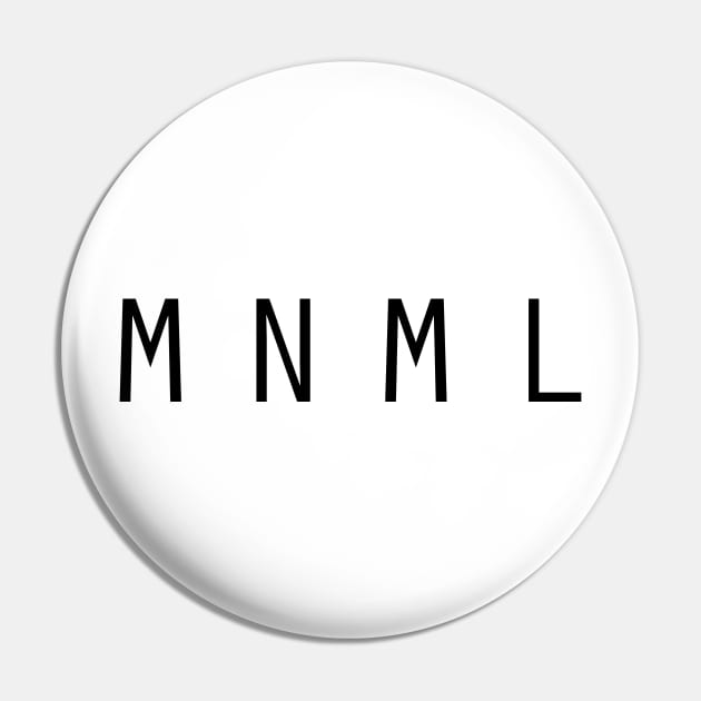 MNML Pin by lowercasev