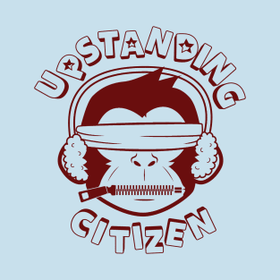 Upstanding Citizen T-Shirt