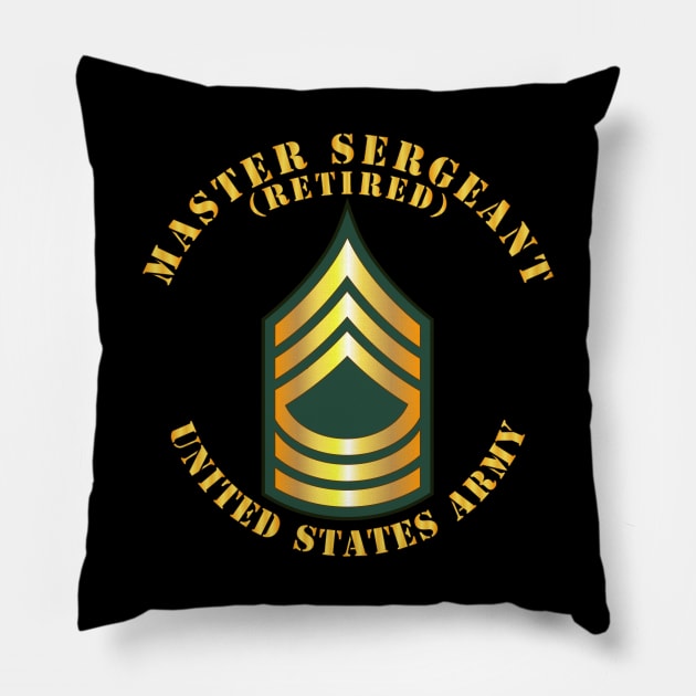 POCKET - Army - Master Sergeant - MSG - Retired Pillow by twix123844