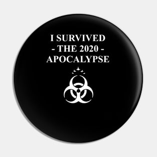 I Survived the 2020 Apocalypse 4 Pin