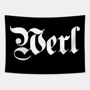 Werl written with gothic font Tapestry