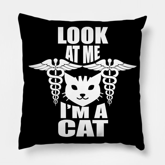 Look at me I'm a cat tee design birthday gift graphic Pillow by TeeSeller07